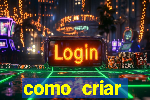 como criar plataforma de jogos de aposta