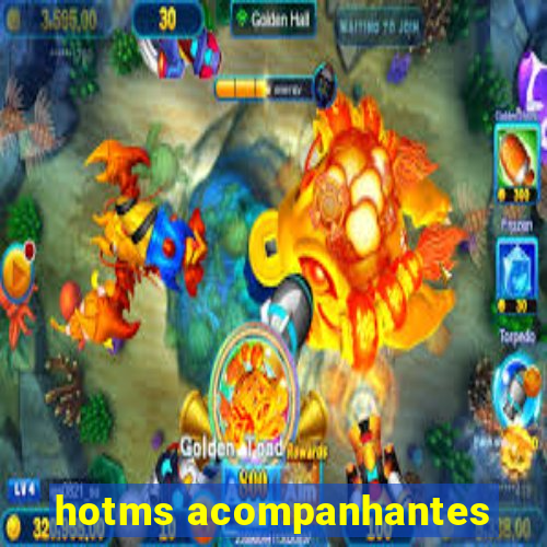 hotms acompanhantes