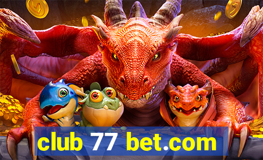 club 77 bet.com