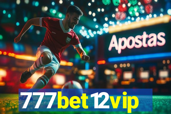 777bet12vip