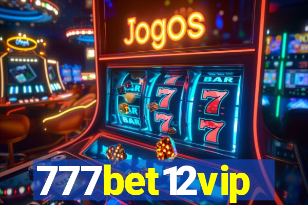 777bet12vip