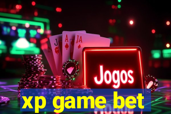 xp game bet