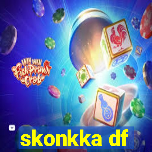 skonkka df