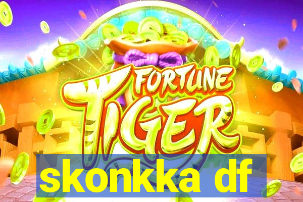 skonkka df