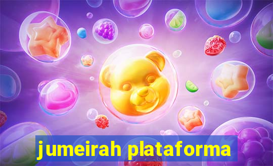 jumeirah plataforma