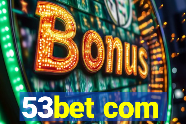 53bet com