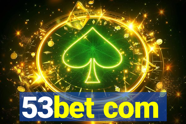 53bet com