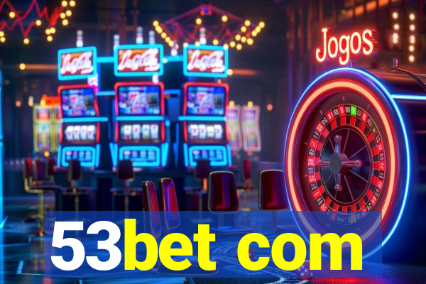 53bet com