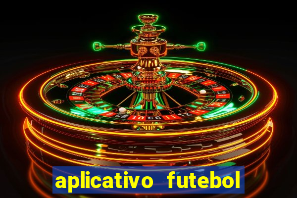 aplicativo futebol caminho da sorte