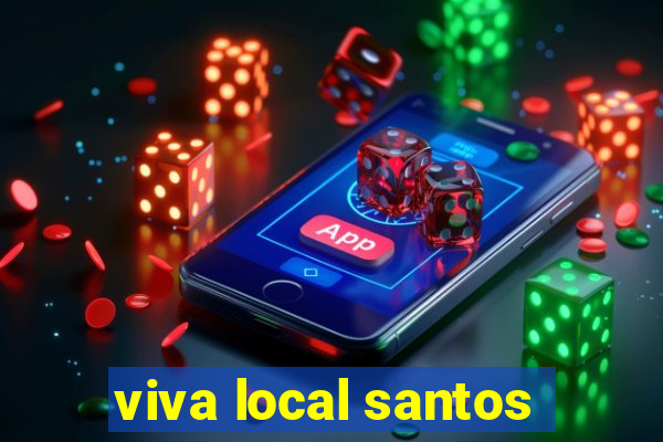 viva local santos