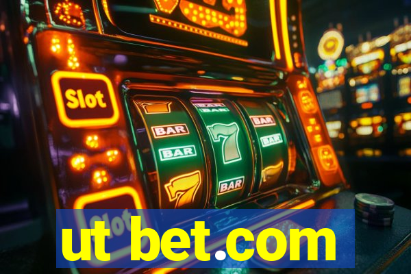 ut bet.com