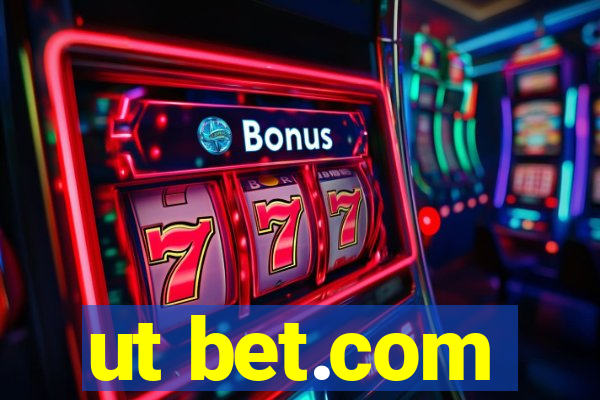 ut bet.com