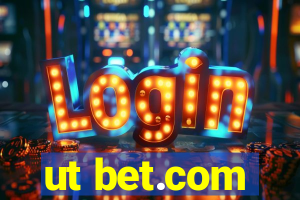 ut bet.com