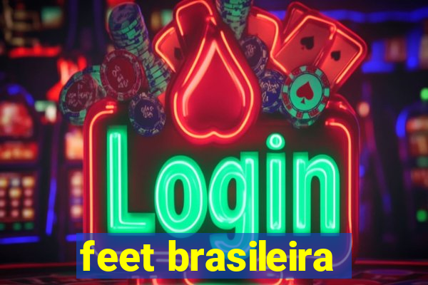 feet brasileira