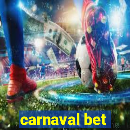 carnaval bet