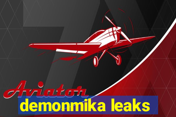 demonmika leaks