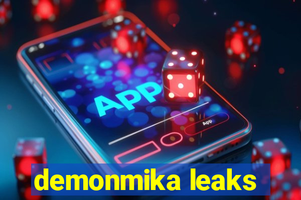 demonmika leaks