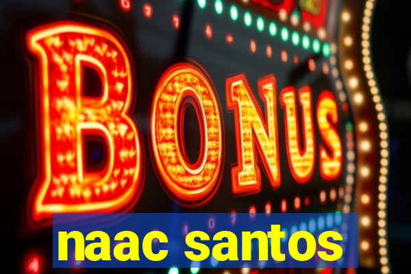 naac santos