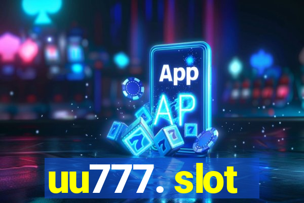 uu777. slot