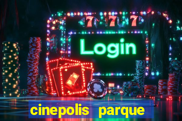 cinepolis parque shopping bahia