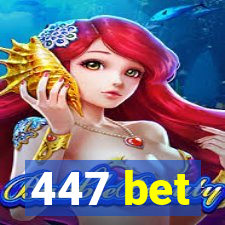 447 bet