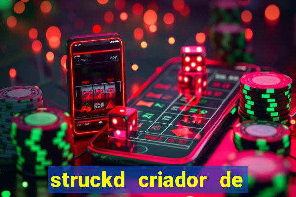 struckd criador de jogos 3d