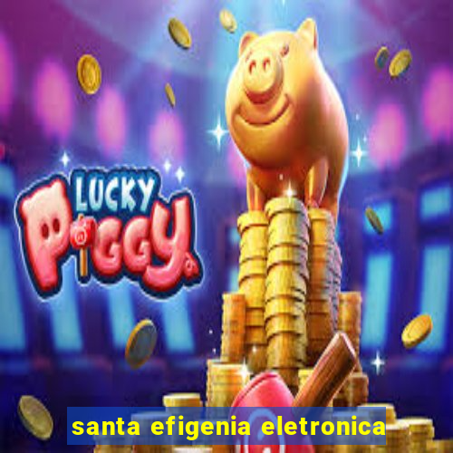 santa efigenia eletronica