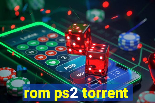 rom ps2 torrent