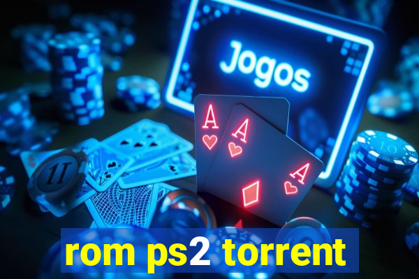 rom ps2 torrent