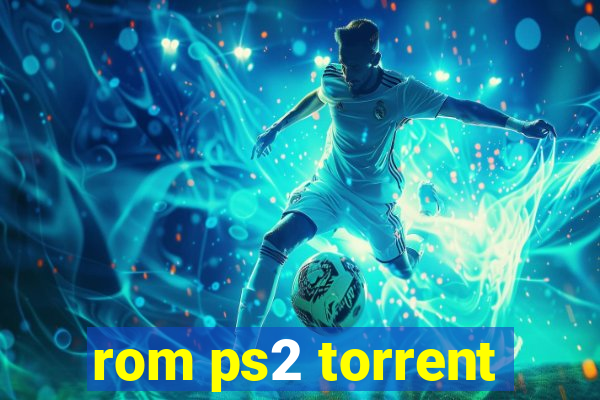 rom ps2 torrent