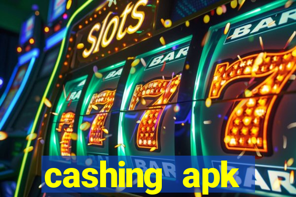 cashing apk dinheiro infinito