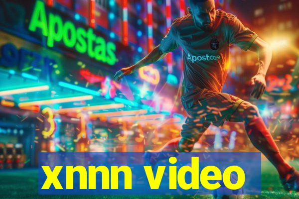 xnnn video