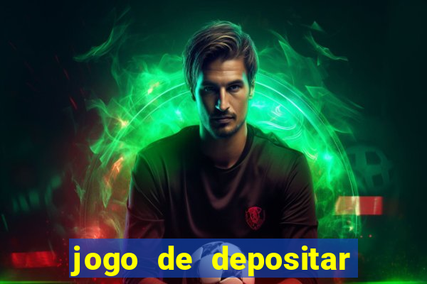 jogo de depositar 5 reais