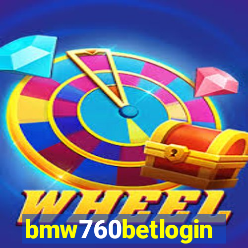 bmw760betlogin