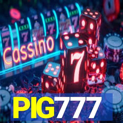 PIG777