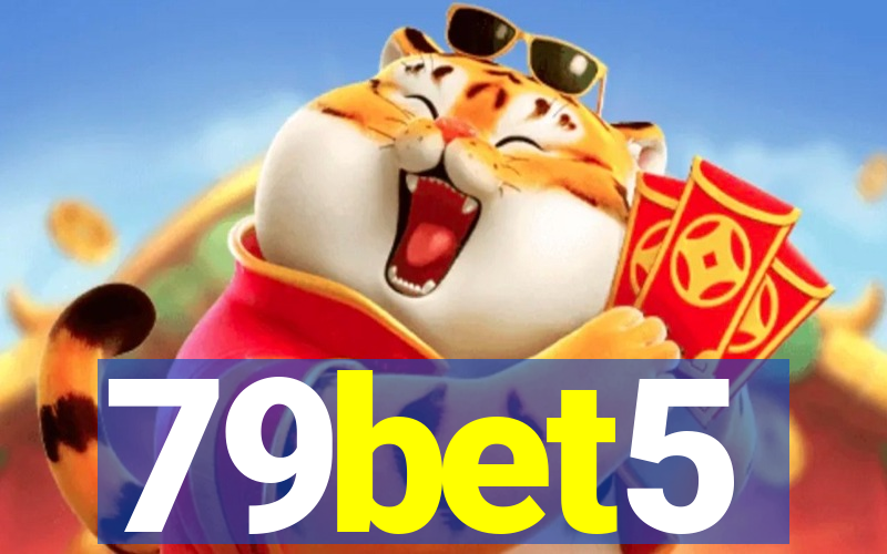 79bet5