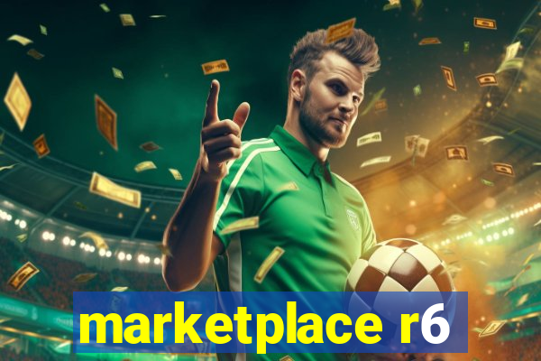 marketplace r6