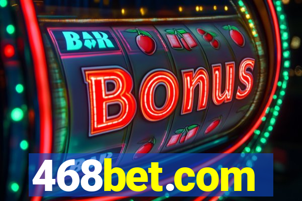 468bet.com