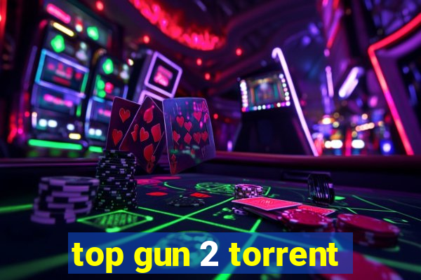 top gun 2 torrent