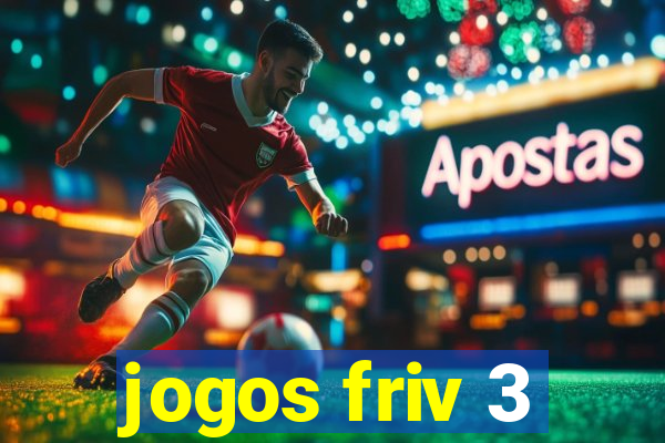 jogos friv 3