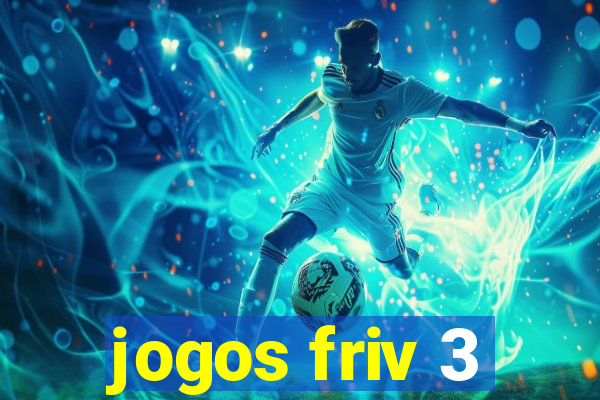 jogos friv 3