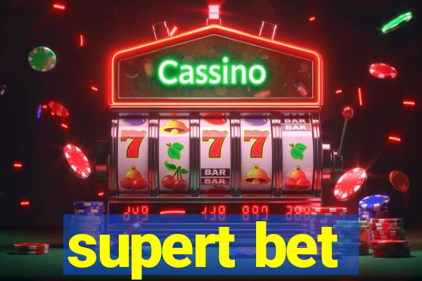 supert bet