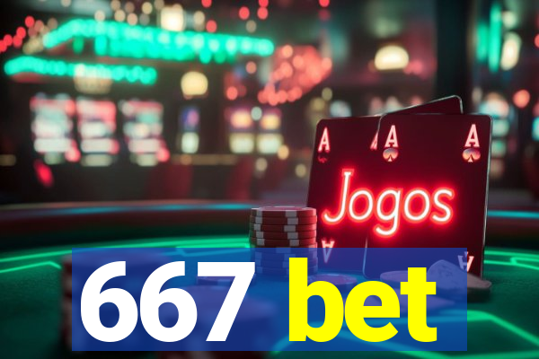 667 bet