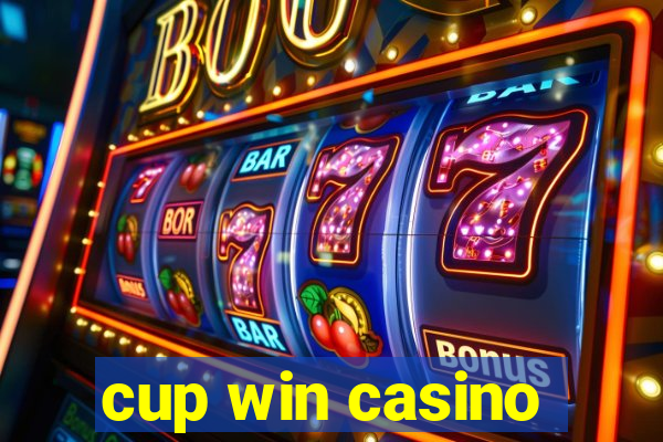 cup win casino