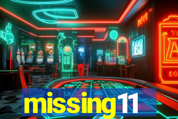 missing11