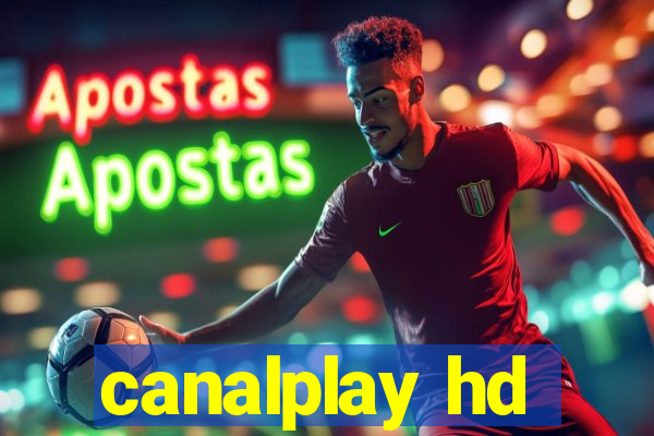 canalplay hd