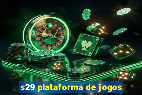 s29 plataforma de jogos