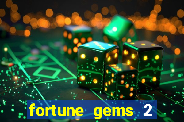 fortune gems 2 jili demo