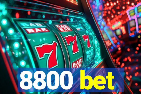 8800 bet