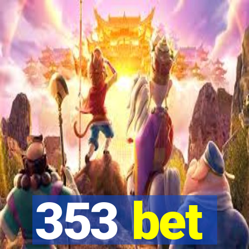 353 bet